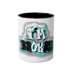 I'M OK [Broken] Mug